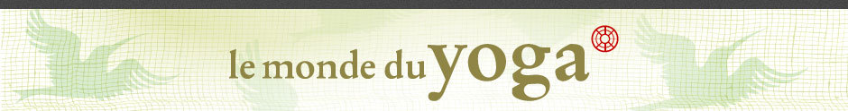 Le Monde du Yoga